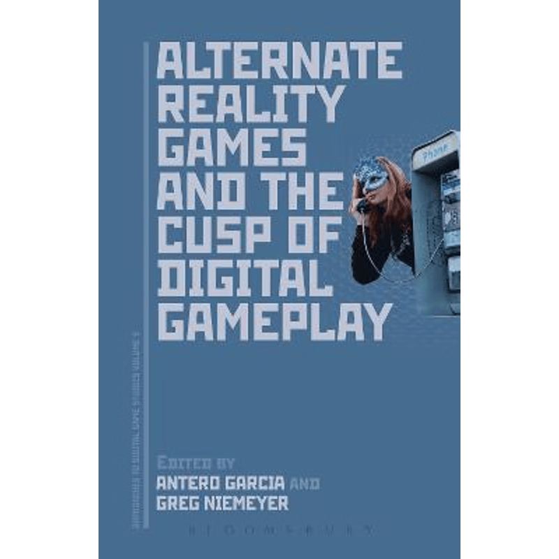 按需印刷不退不换Alternate Reality Games and the Cusp of Digital Gameplay[9781501316241]