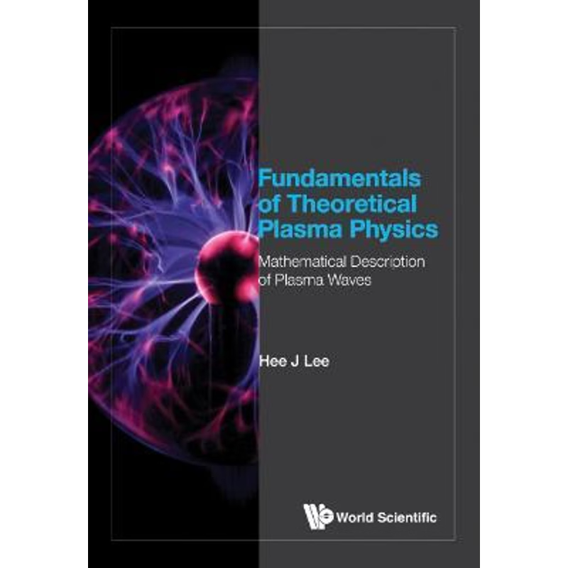 按需印刷Fundamentals of Theoretical Plasma Physics[9789813276758]