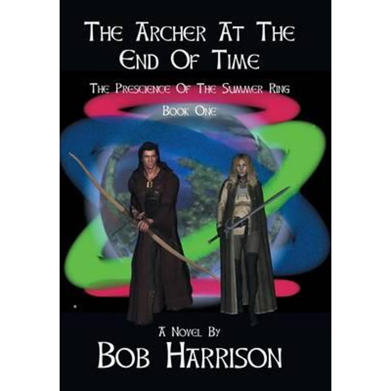 按需印刷The Archer at the End of Time[9781524569303]