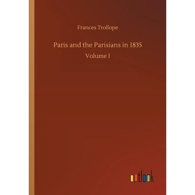 按需印刷Paris and the Parisians in 1835[9783732635900]