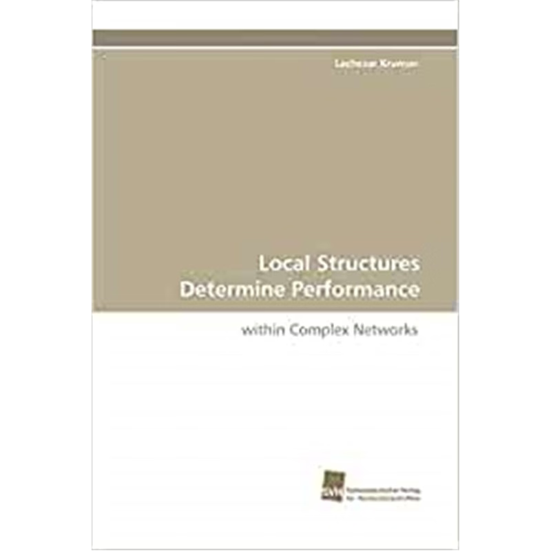 按需印刷Local Structures Determine Performance[9783838122038]