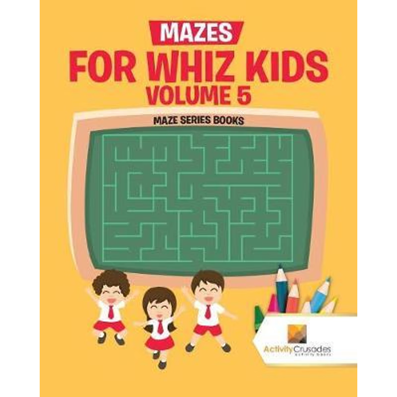 按需印刷Mazes for Whiz Kids Volume 5:Maze Series Books[9780228218890]