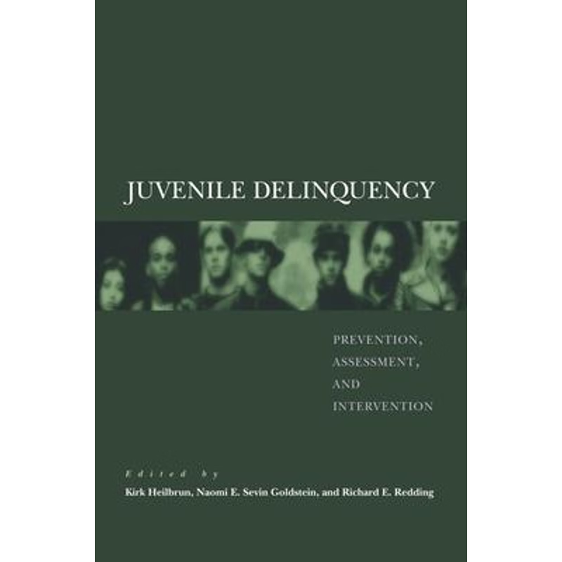 预订Juvenile Delinquency:Prevention, assessment, and intervention