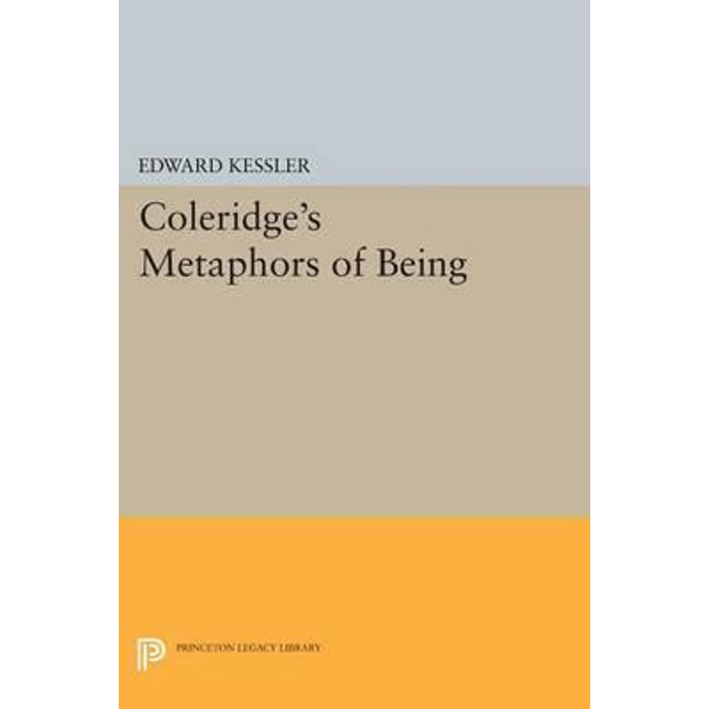 按需印刷Coleridge's Metaphors of Being[9780691627984]