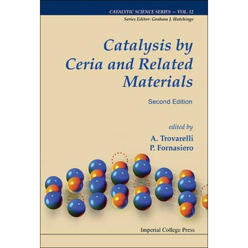 按需印刷Catalysis by Ceria and Related Materials[9781848169630]