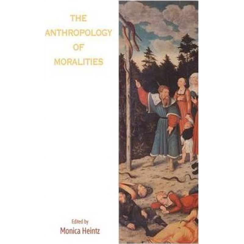 按需印刷The Anthropology of Moralities[9781845455927]