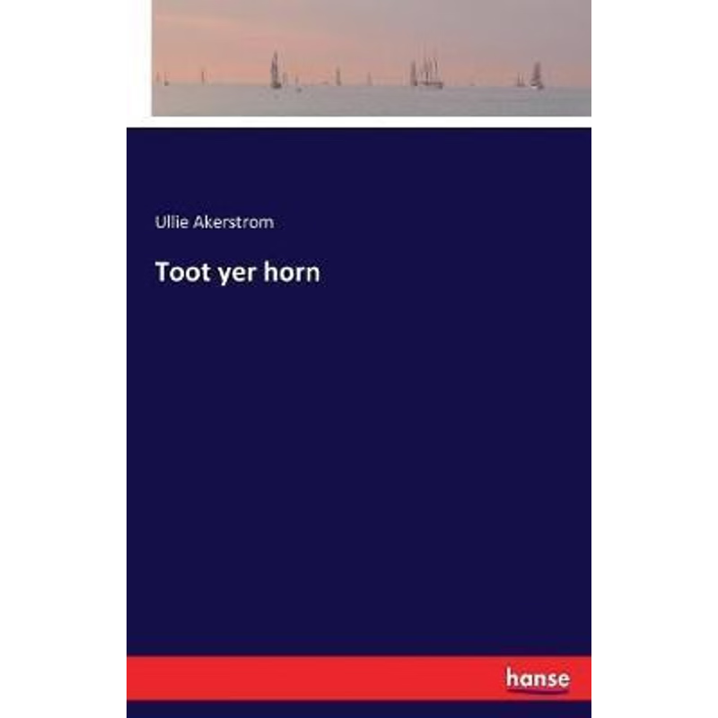 按需印刷不退不换Toot yer horn[9783744714723]