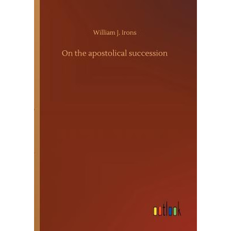 按需印刷On the apostolical succession[9783732692552]