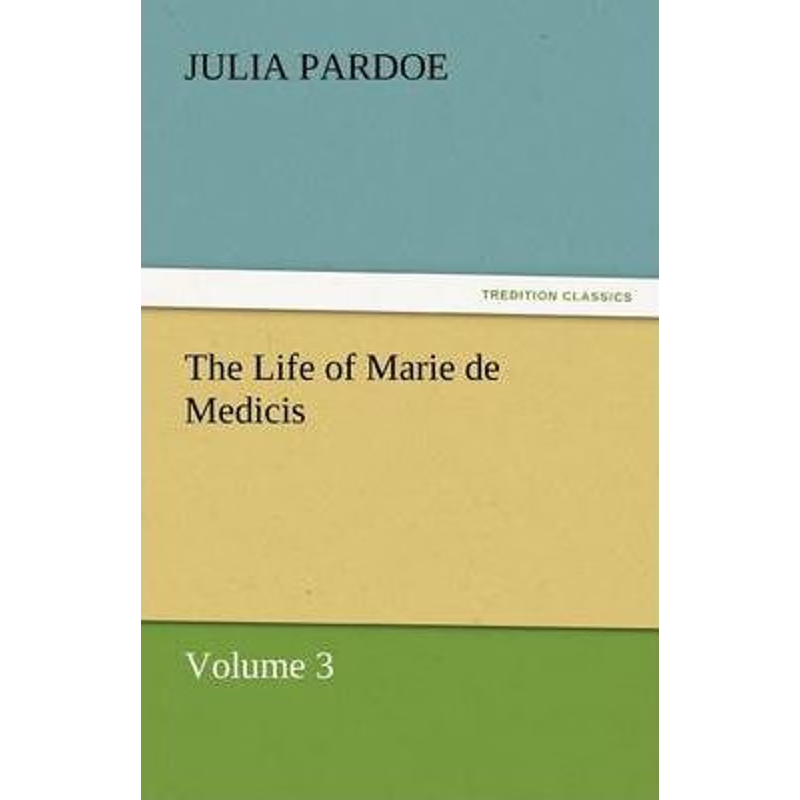 按需印刷The Life of Marie de Medicis[9783842449251]