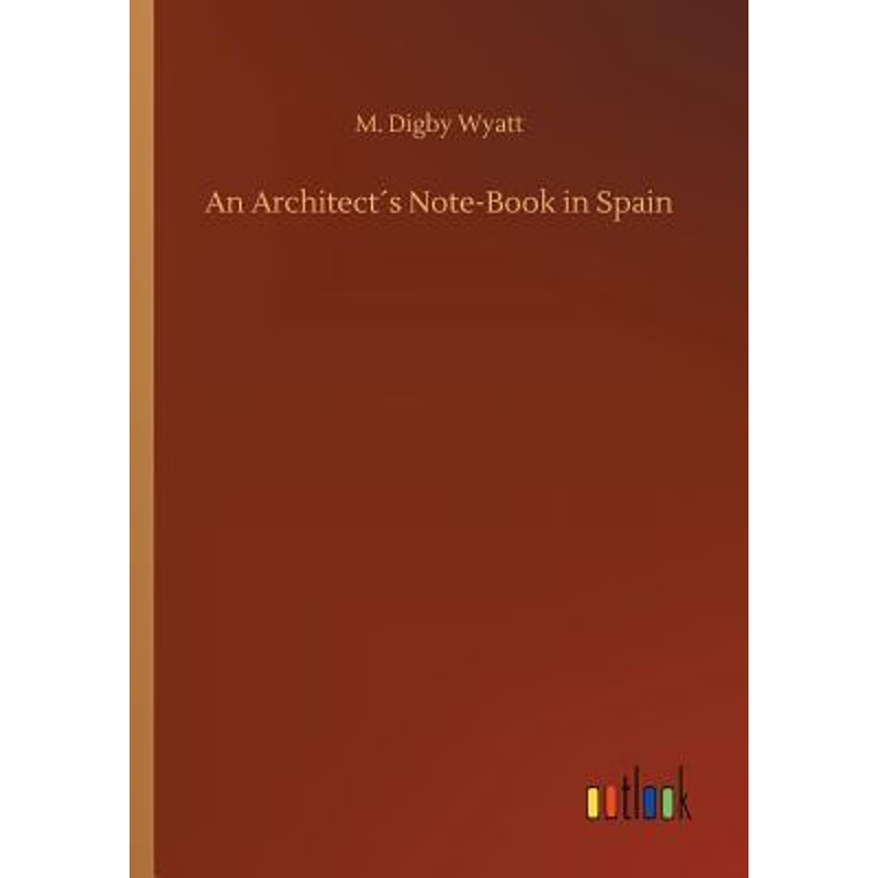 按需印刷An Architect?s Note-Book in Spain[9783732665976]