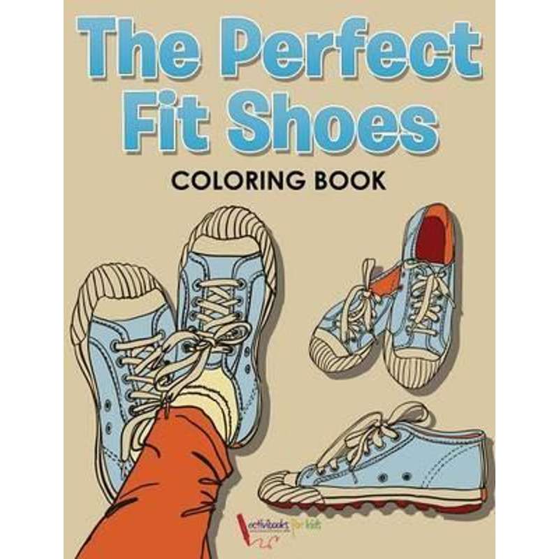 按需印刷The Perfect Fit Shoes Coloring Book[9781683217398]