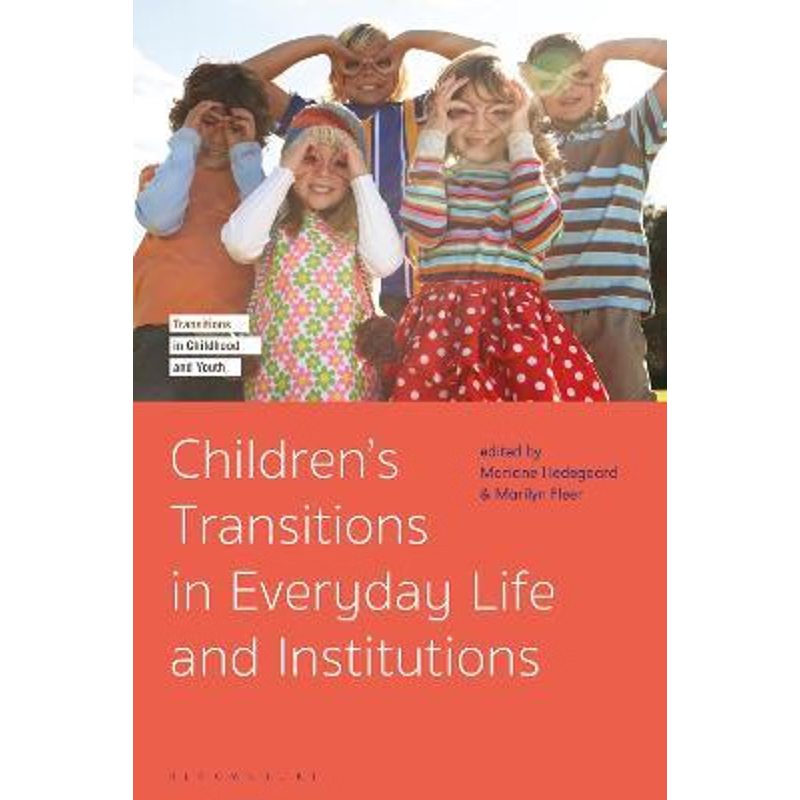 按需印刷Children s Transitions in Everyday Life and Institutions[9781350021457]