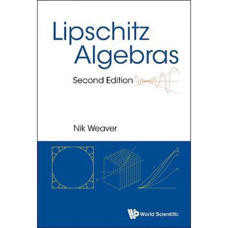 按需印刷Lipschitz Algebras[9789814740630]