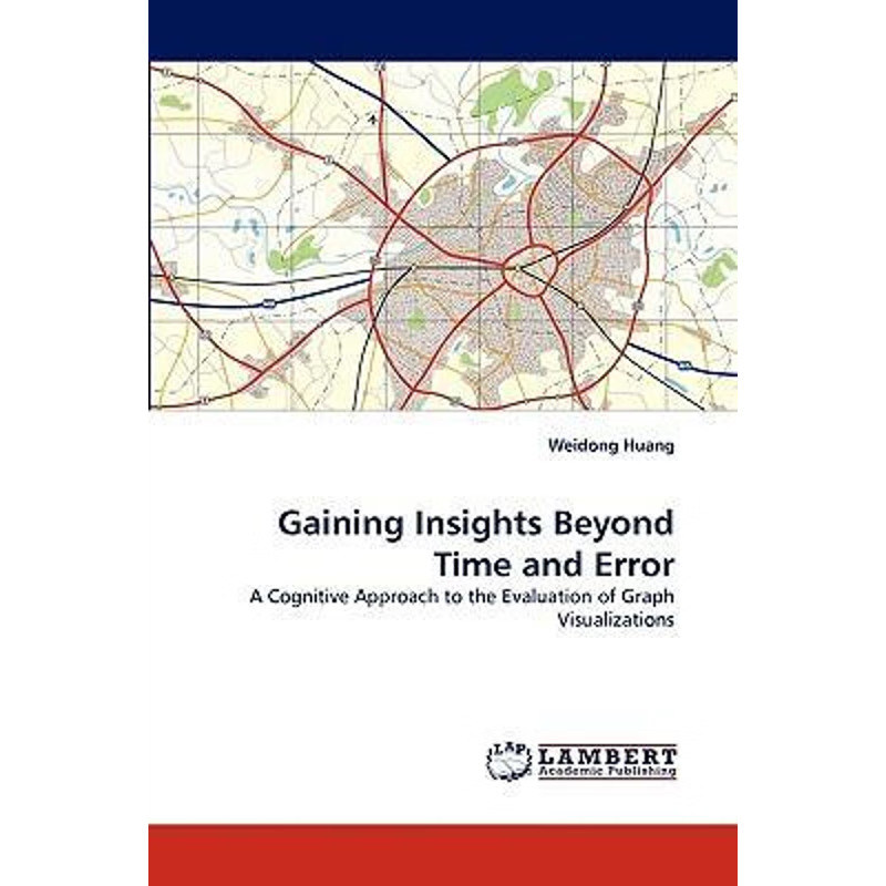 按需印刷Gaining Insights Beyond Time and Error[9783838334851]