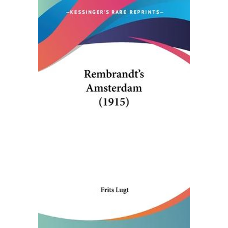 按需印刷Rembrandt's Amsterdam (1915)[9781104899011]