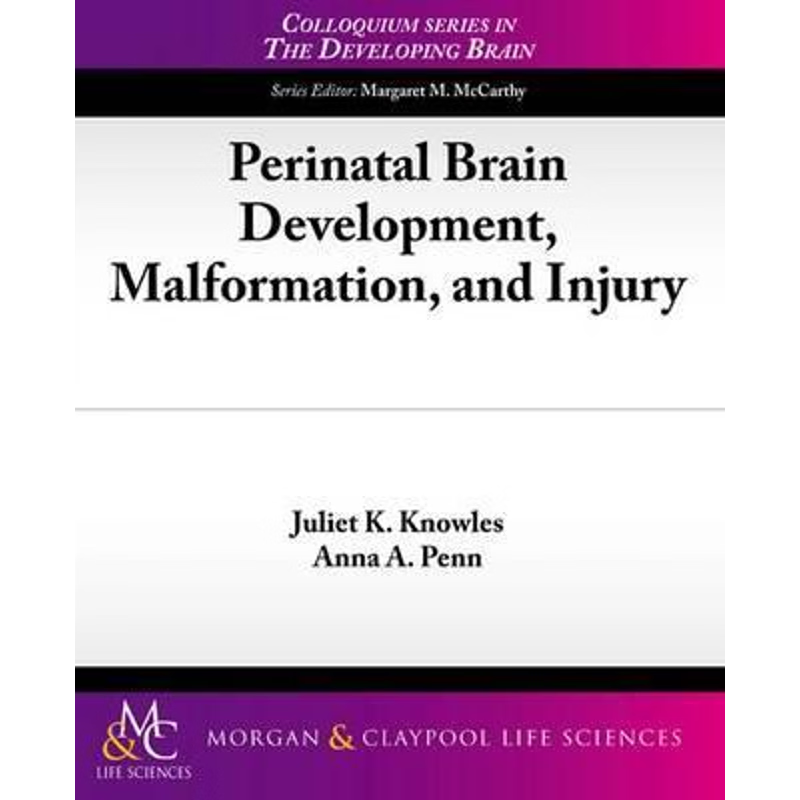 按需印刷不退不换Perinatal Brain Development, Malformation, and Injury[9781615043422]