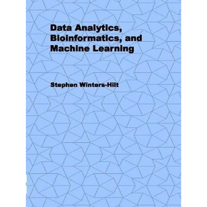 按需印刷Data Analytics, Bioinformatics, and Machine Learning[9780578223025]