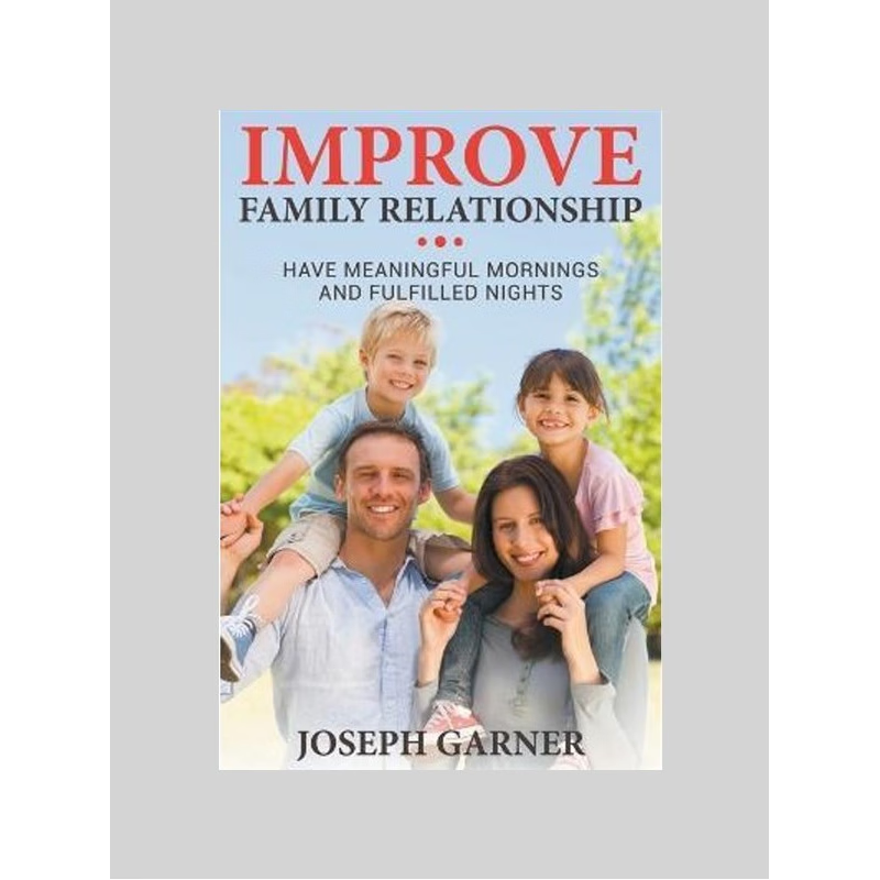 按需印刷Improve Family Relationships[9781635010077]