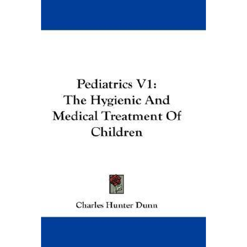 按需印刷Pediatrics V1[9781432507671]
