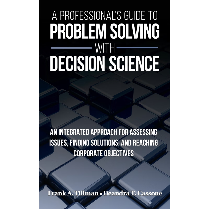 按需印刷A Professional's Guide to Problem Solving with Decision Science[9780999767108]