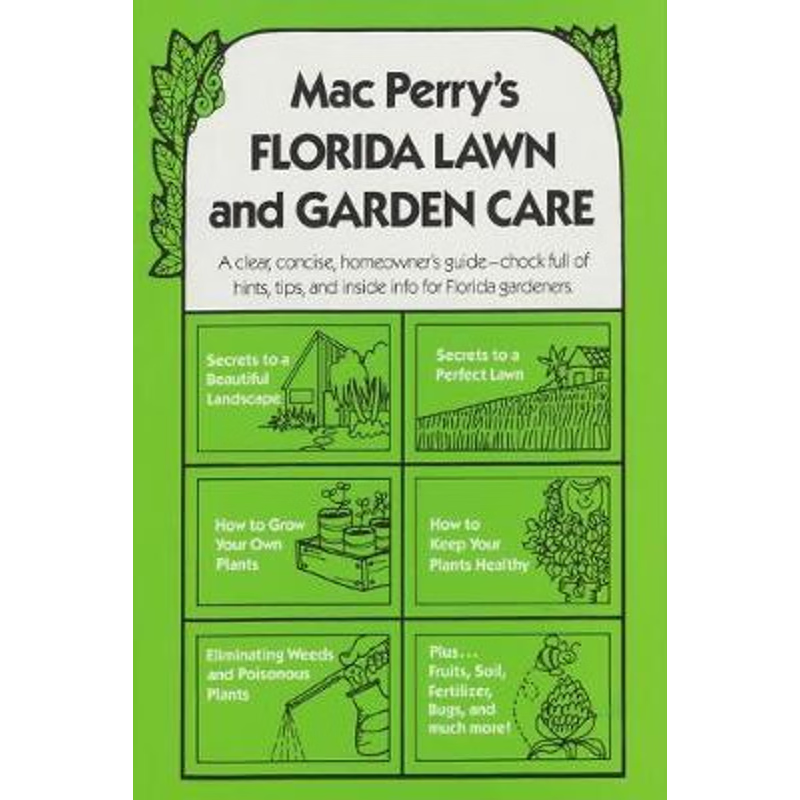 按需印刷Mac Perry's Florida Lawn and Garden Care, Fifth Edition[9780820004174]