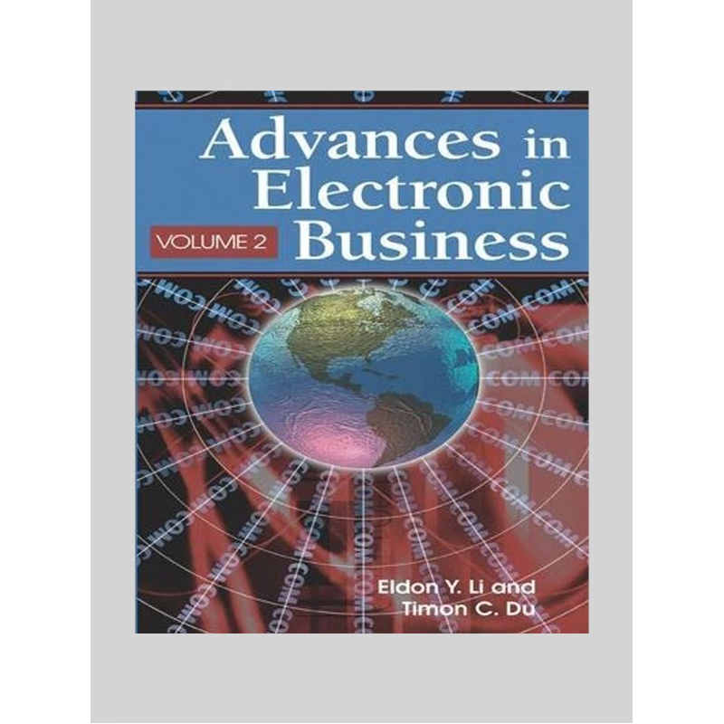 按需印刷不退不换Advances in Electronic Business, Volume II[9781591406785]