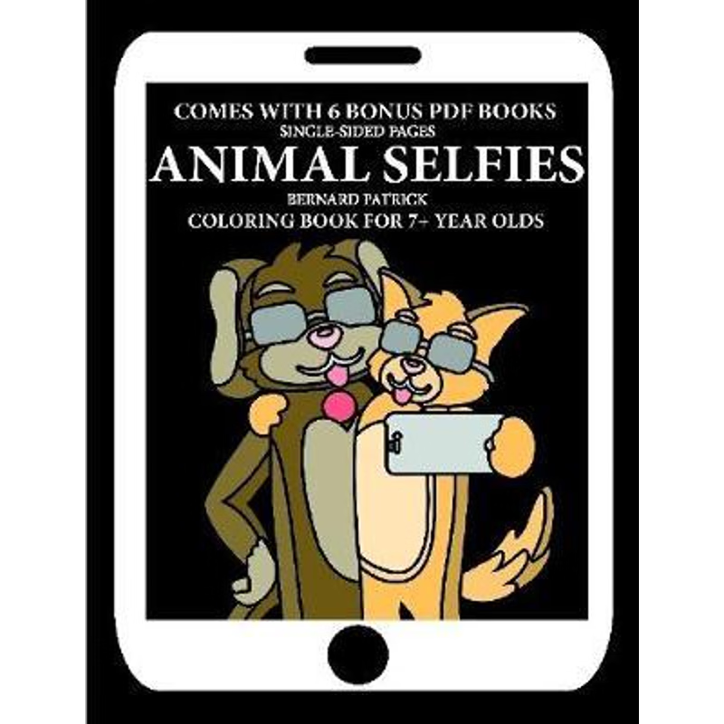 按需印刷Coloring Book for 7+ Year Olds (Animal Selfies)[9780244563684]