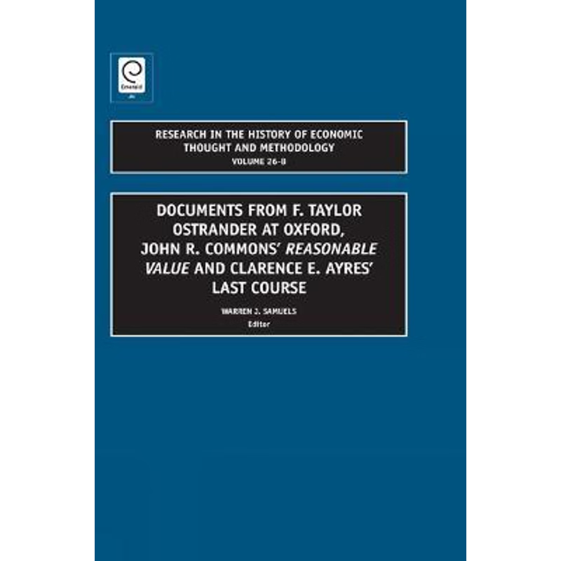 预订不退不换Documents from F. Taylor Ostrander at Oxford, John R. Commons' Reasonable Value and Clarence E. Ayre