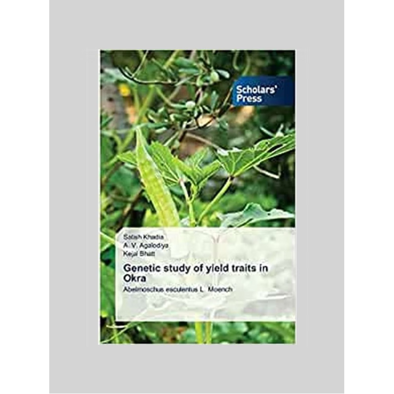 按需印刷Genetic study of yield traits in Okra[9786138501046]