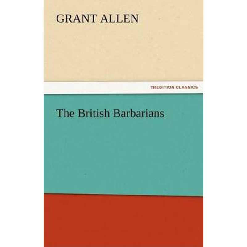 按需印刷The British Barbarians[9783842455467]