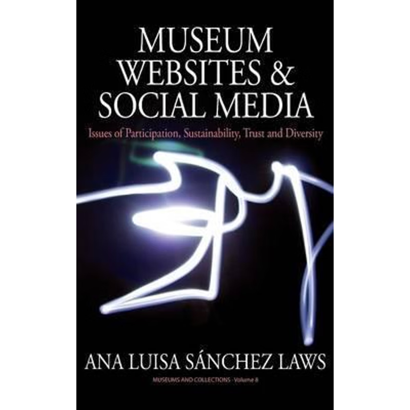 按需印刷Museum Websites and Social Media[9781782388685]