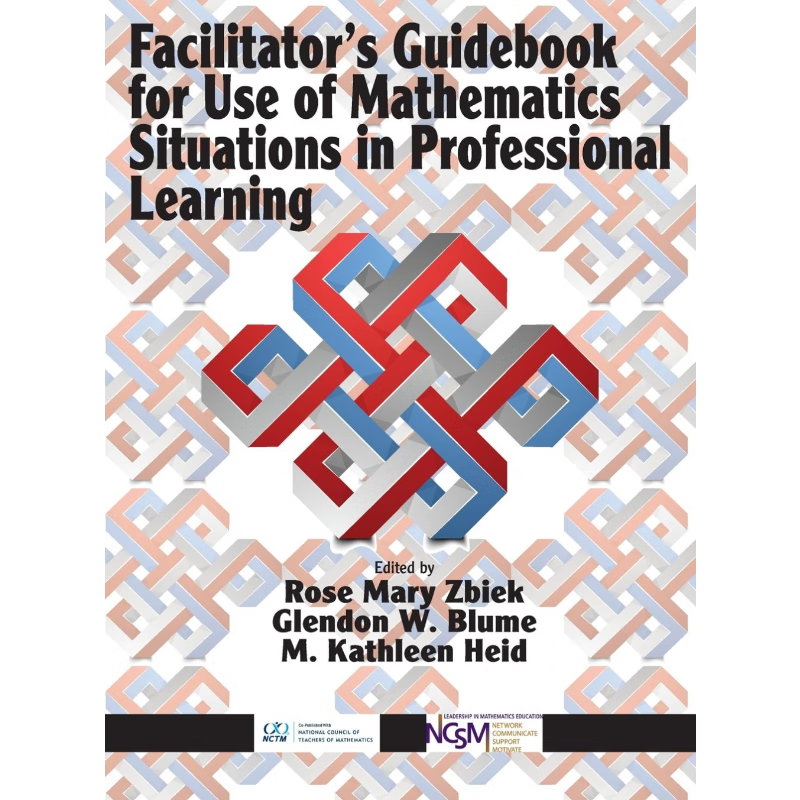 按需印刷Facilitator's Guidebook for Use of Mathematics Situations in Professional Learning (hc)[9781641130806]