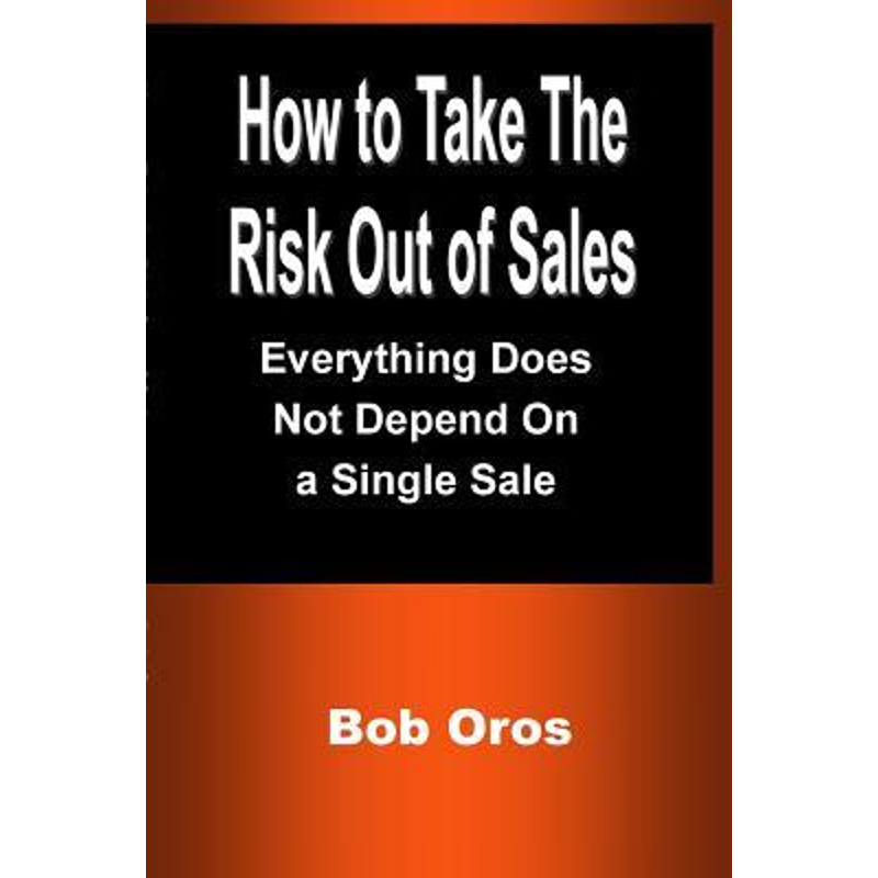 按需印刷How to Take the Risk Out of Sales[9781387201211]