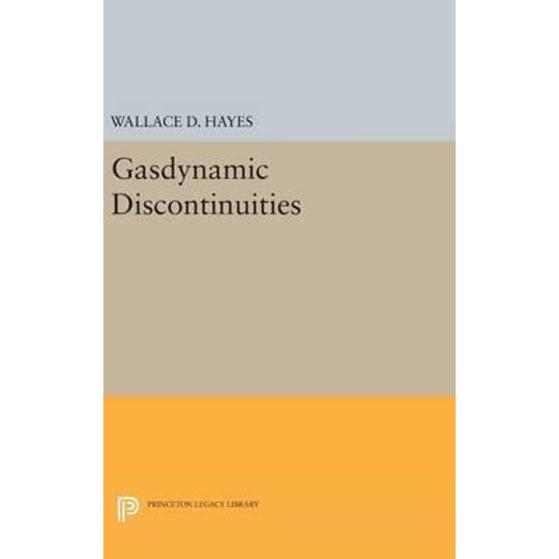 按需印刷Gasdynamic Discontinuities[9780691652368]