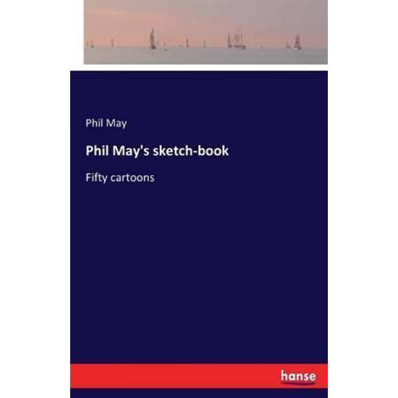 按需印刷Phil May's sketch-book[9783741191626]