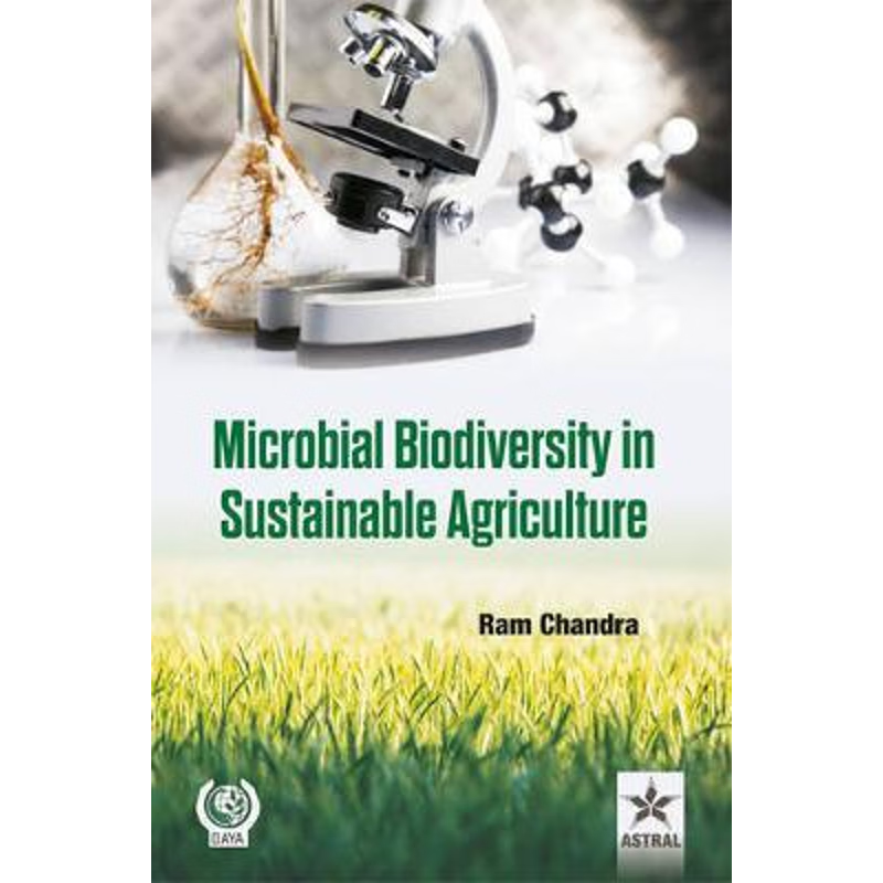 按需印刷Microbial Biodiversity in Sustainable Agriculture[9789351243304]