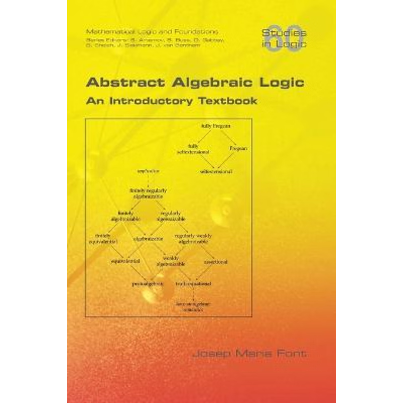 按需印刷Abstract Algebraic Logic. An Introductory Textbook[9781848902077]