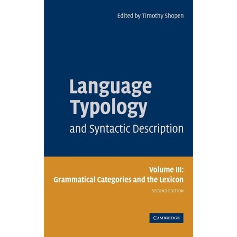 预订Language Typology and Syntactic Description: Volume 3, Grammatical Categories and the Lexicon