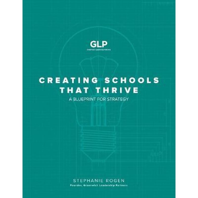 按需印刷Creating Schools That Thrive:A Blueprint for Strategy[9780692129708]