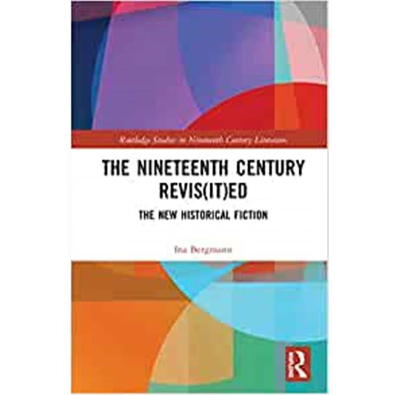 按需印刷The Nineteenth Century Revis(it)ed:The New Historical Fiction[9780367634667]