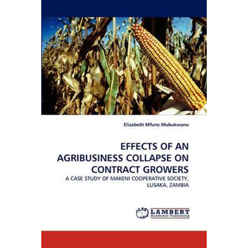 按需印刷Effects of an Agribusiness Collapse on Contract Growers[9783838375229]
