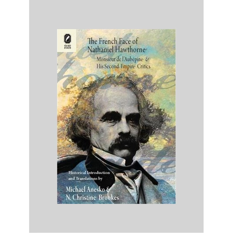 按需印刷The French Face of Nathaniel Hawthorne[9780814256077]