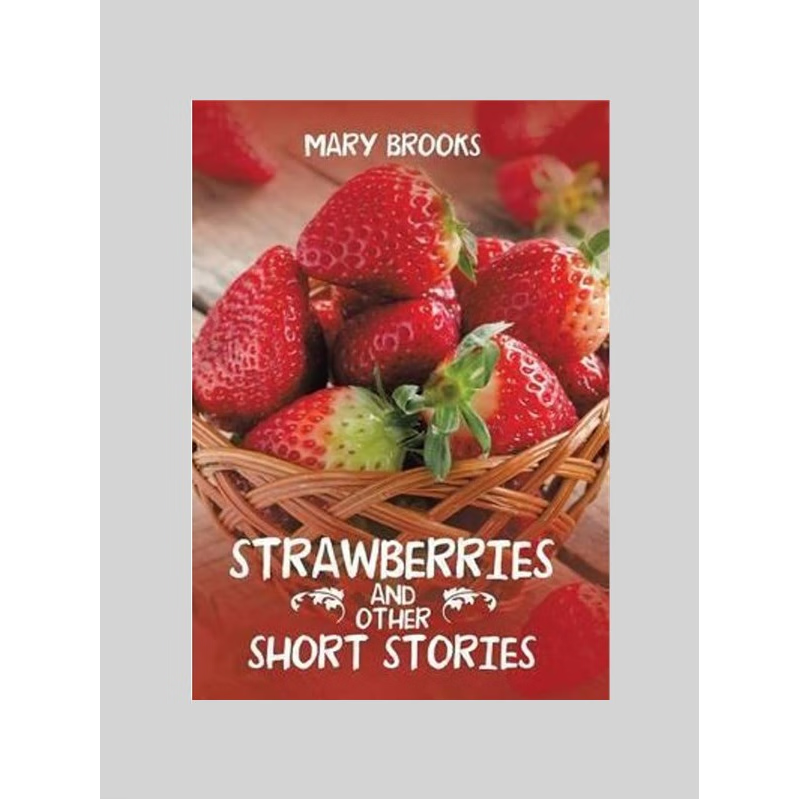 按需印刷Strawberries and Other Short Stories[9781524515263]