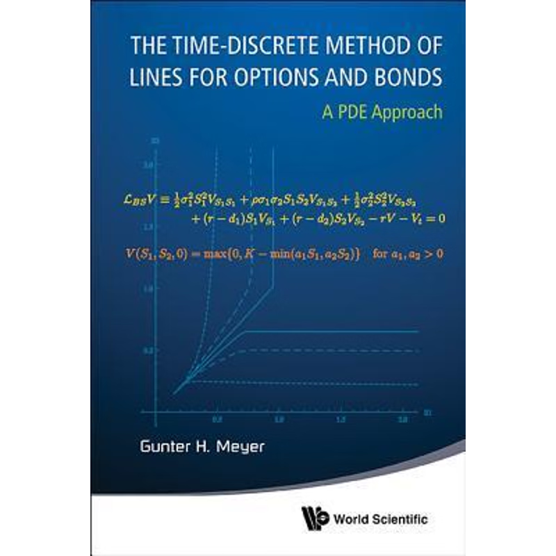 按需印刷TIME-DISCRETE METHOD OF LINES FOR OPTIONS AND BONDS, THE[9789814619677]