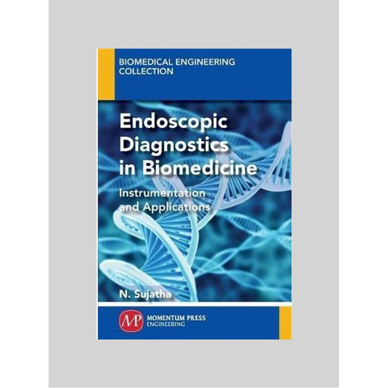 按需印刷Endoscopic Diagnostics in Biomedicine[9781606509913]