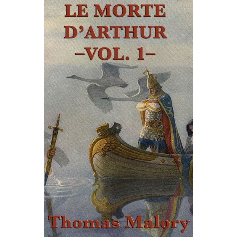 按需印刷不退不换Le Morte D'Arthur -Vol. 1-[9781515427674]