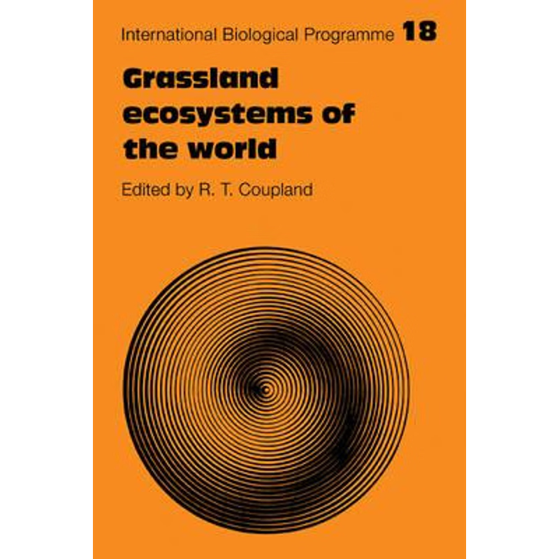 预订Grassland Ecosystems of the World: Analysis of Grasslands and their Uses