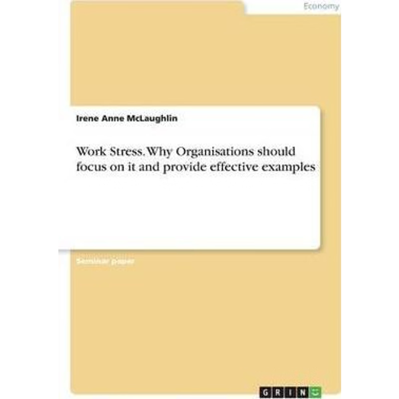 按需印刷Work Stress. Why Organisations should focus on it and provide effective examples[9783668236813]