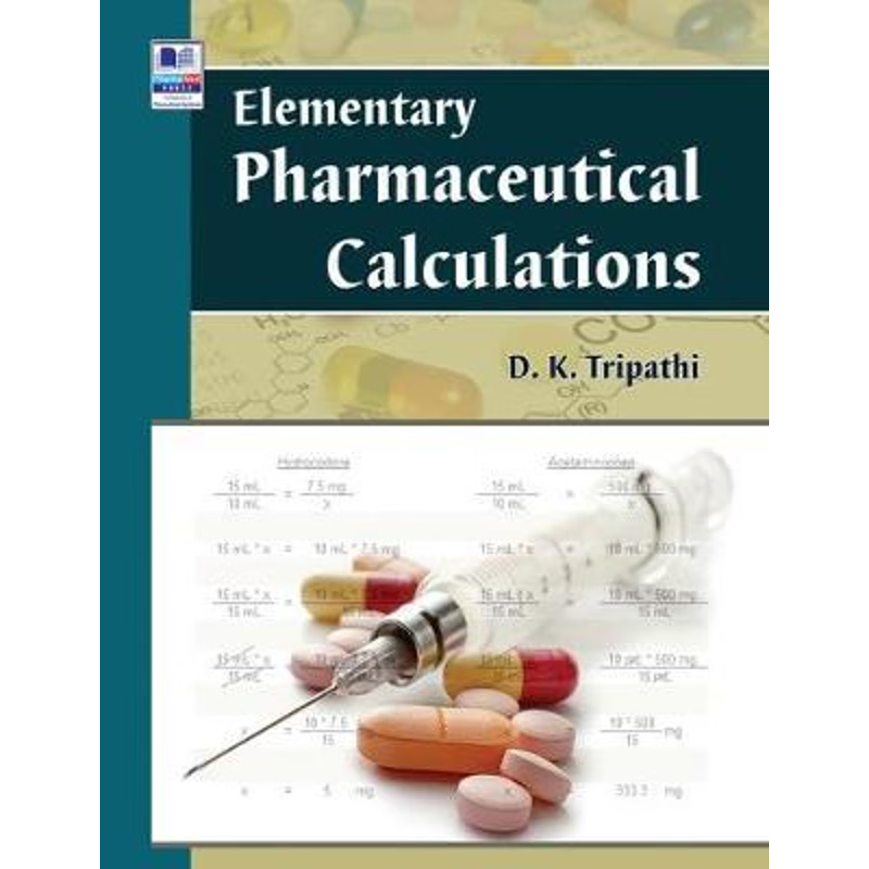 按需印刷Elementary Pharmaceutical Calculations[9789386819918]