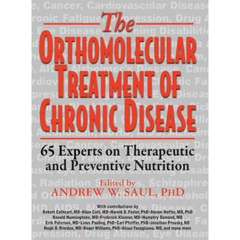 按需印刷Orthomolecular Treatment of Chronic Disease[9781591203926]